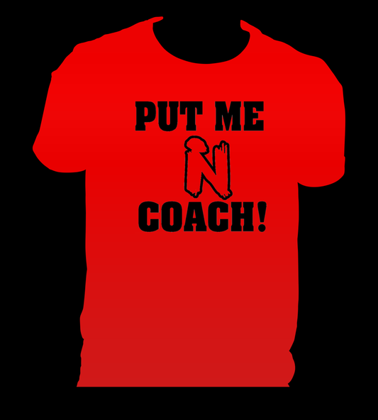 Put Me In Coach (red/black font)